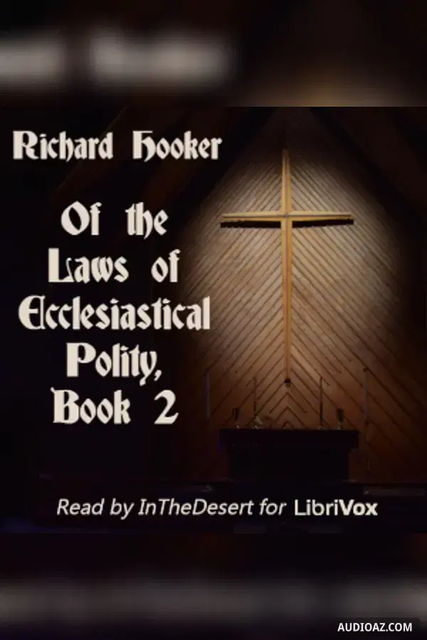 Of the Laws of Ecclesiastical Polity, Book 2