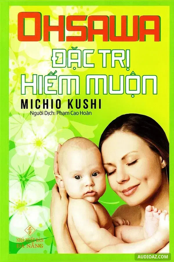 Ohsawa Đặc Trị Hiếm Muộn - Free Audiobook