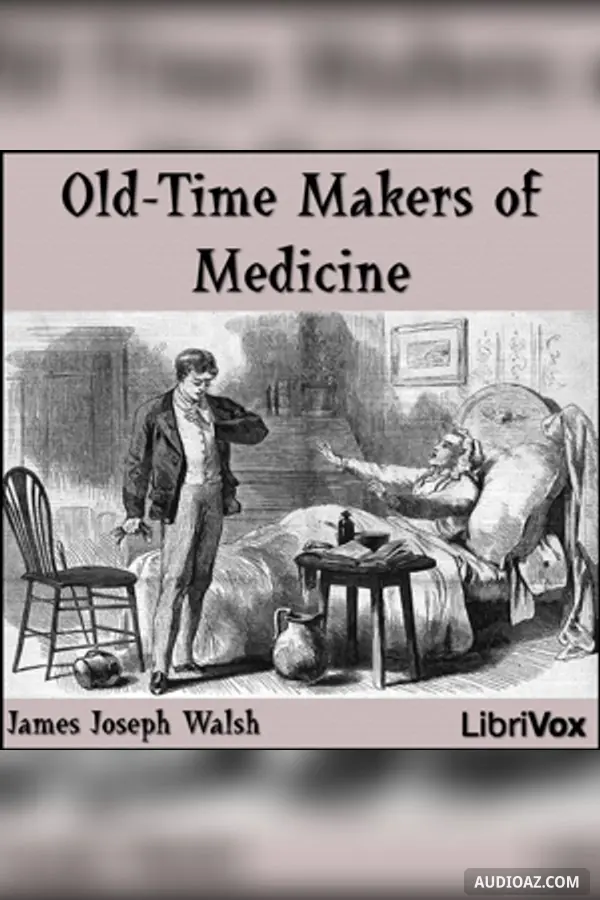Old-Time Makers of Medicine