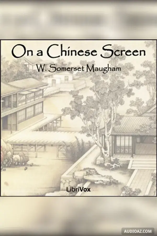 On a Chinese Screen
