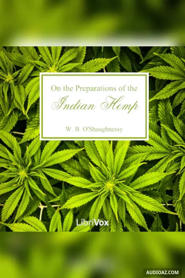 On the Preparations of the Indian Hemp