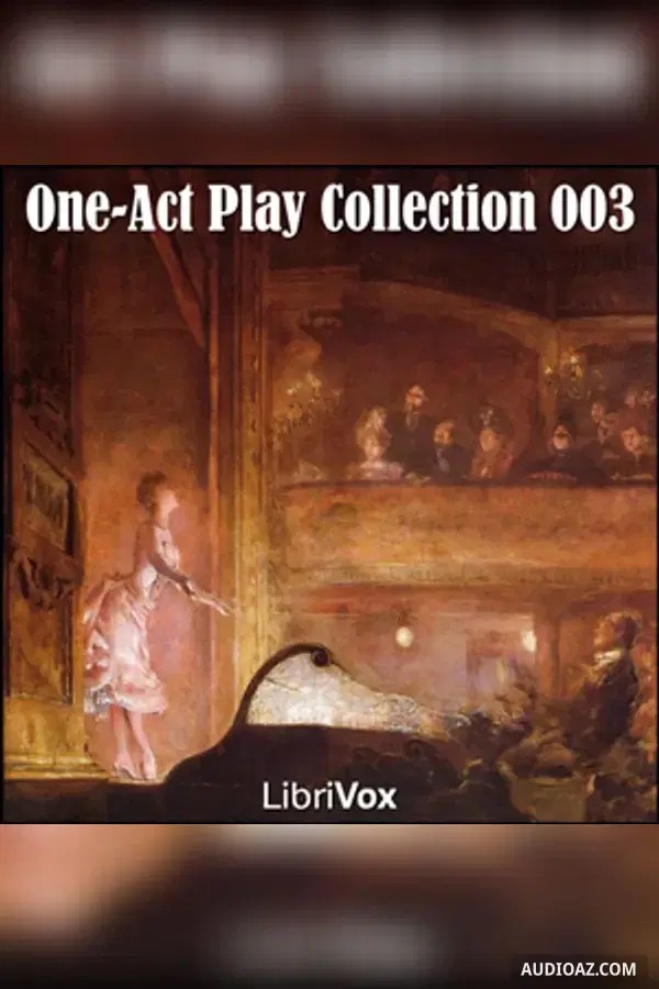 One-Act Play Collection 003 - Free Audiobook