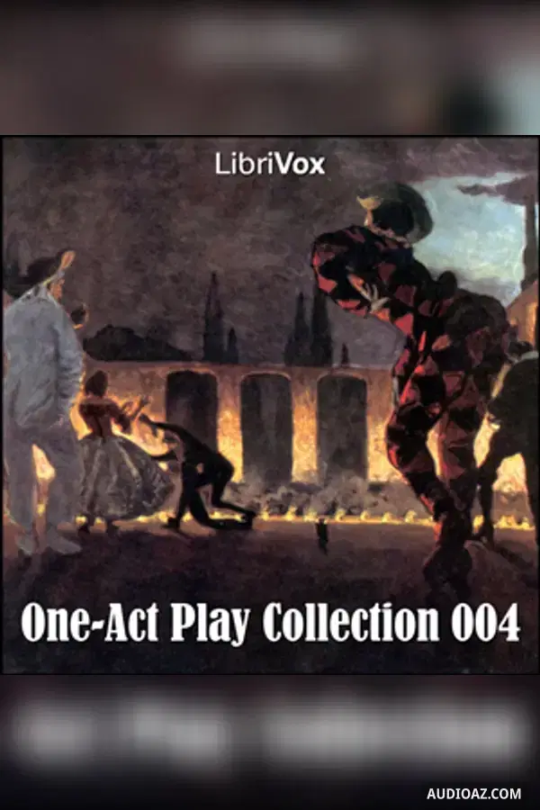 One-Act Play Collection 004 - Free Audiobook