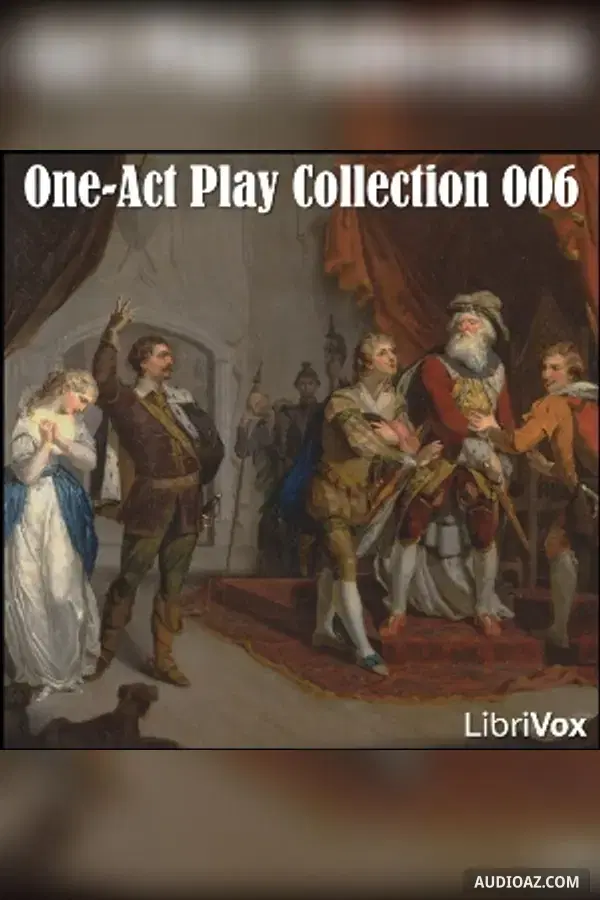 One-Act Play Collection 006 - Бесплатная аудиокнига