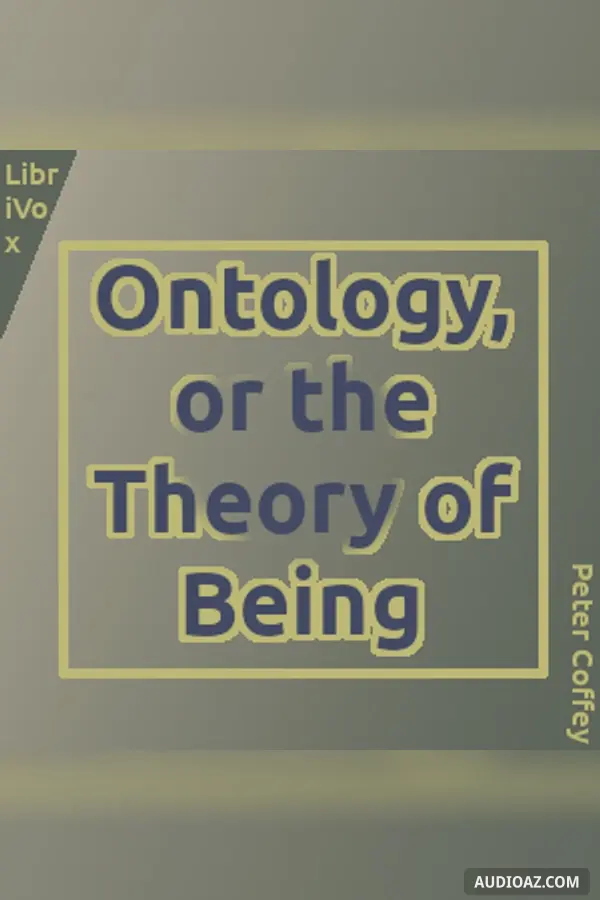 Ontology, or the Theory of Being
