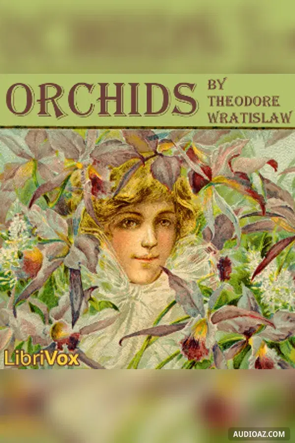 Orchids - Free Audiobook