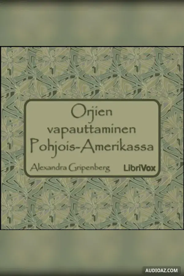 Orjien vapauttaminen Pohjois-Amerikassa