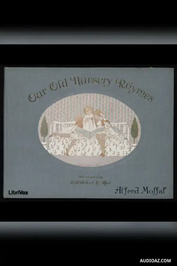 Our Old Nursery Rhymes