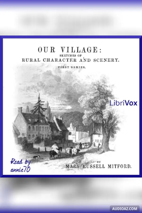 Our Village, Volume 1
