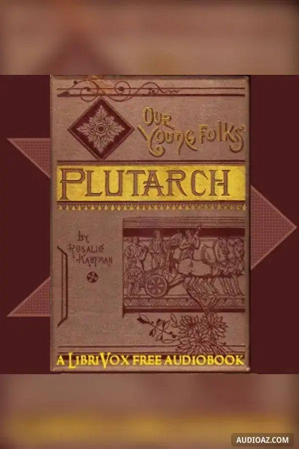 Our Young Folks' Plutarch
