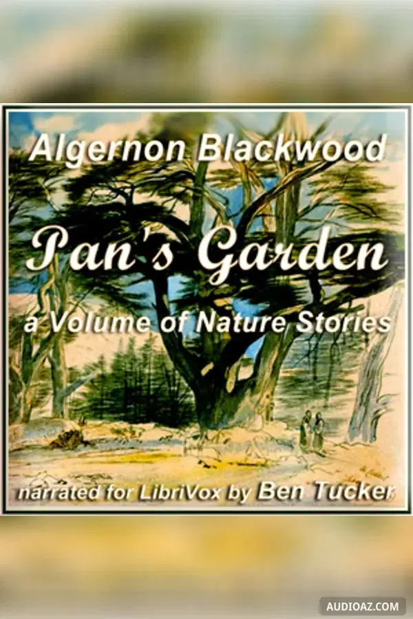 Pan's Garden, a Volume of Nature Stories