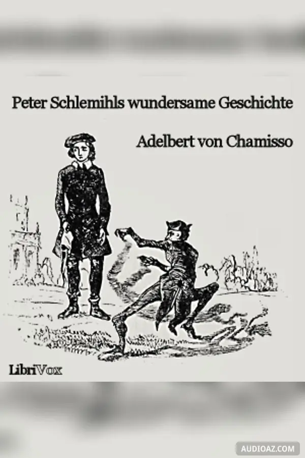 Peter Schlemihls wundersame Geschichte - Free Audiobook