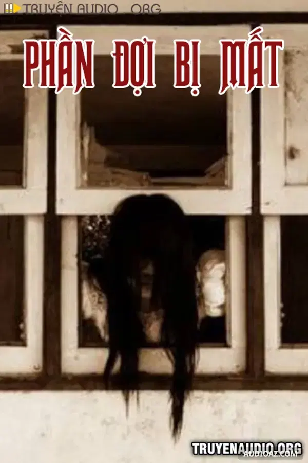 Phần Đời Bị Mất - Kostenloses Hörbuch