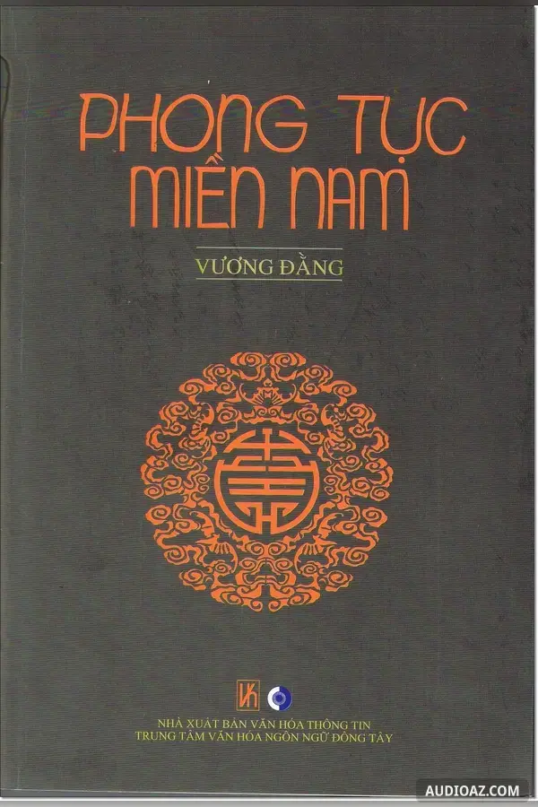 《Phong Tục Miền Nam》 - 免费有声读物