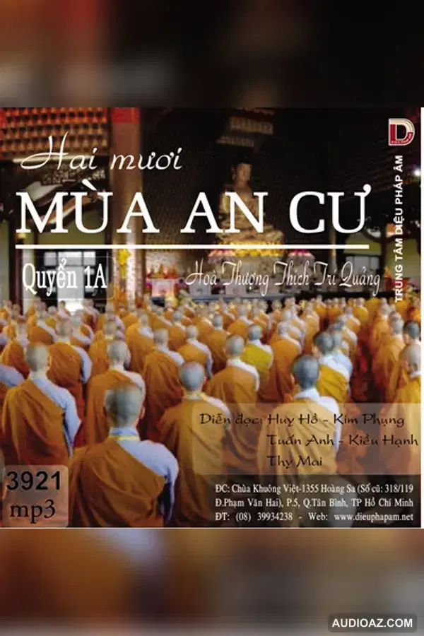 20 Mùa An Cư Quyển 1A - HT Trí Quảng - HT Thích Trí Quảng - Audio Phật Pháp