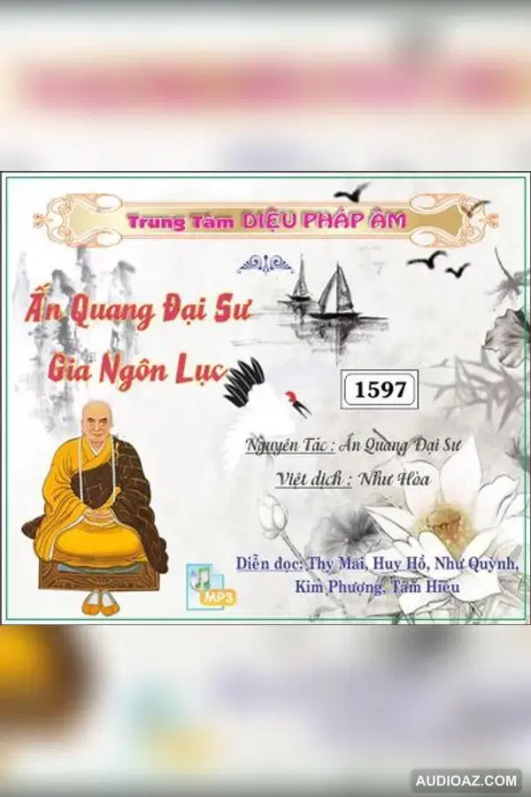 Ấn Quang Đại Sư Gia Ngôn Lục 32kbps - Đại Sư Ấn Quang - Audio Phật Pháp