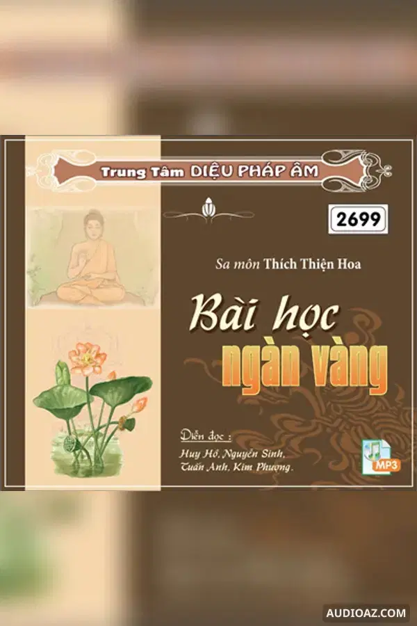 Bài Học Ngàn Vàng - HT Thích Thiện Hoa - Loại Khác - Audio Phật Pháp - Kostenloses Hörbuch