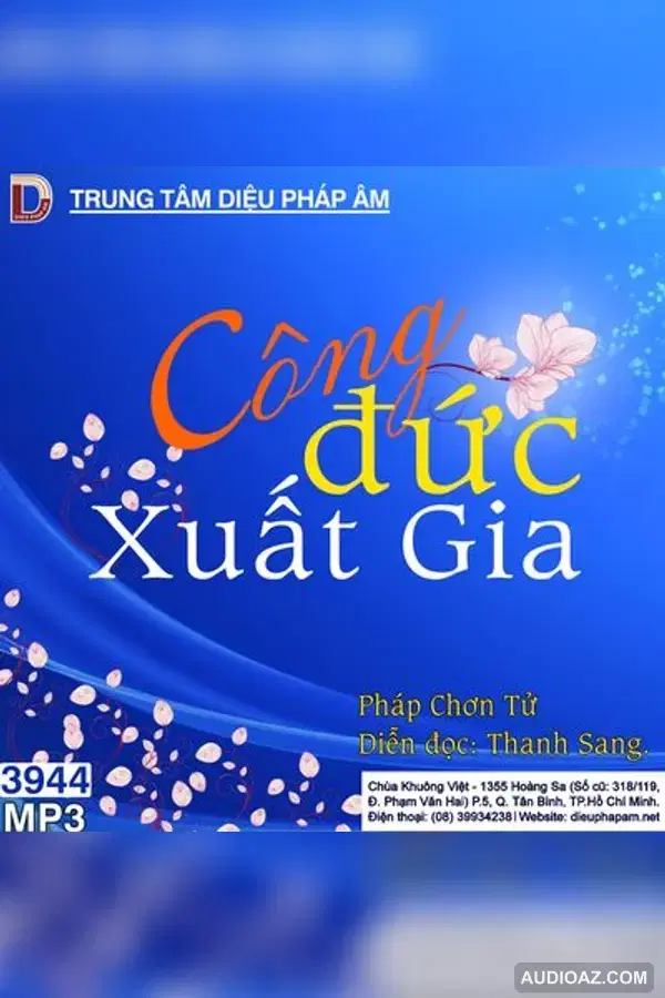 Công Đức Xuất Gia - Pháp Chơn Tử - Loại Khác - Audio Phật Pháp