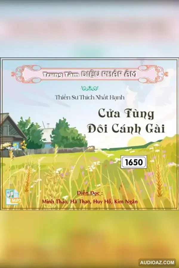 Cửa Tùng Đôi Cánh Gài 64kbps - HT Thiền Sư Thích Nhất Hạnh - Audio Phật Pháp