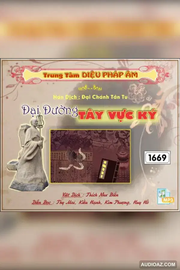 Đại Đường Tây Vực Ký - Loại Khác - Audio Phật Pháp