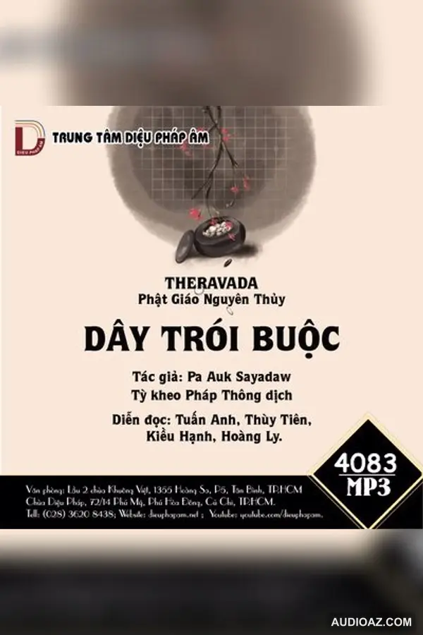 Dây Trói Buộc - Thiền Sư Pa-Auk Sayadaw - Loại Khác - Audio Phật Pháp