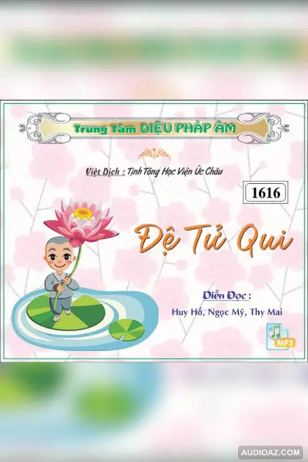 Đệ Tử Quy - Diễn Đọc 32kbps - Audio Phật Pháp