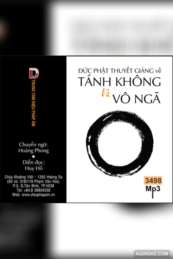 Đức Phật Thuyết Giảng Về Tánh Không và Vô Ngã - Loại Khác - Audio Phật Pháp