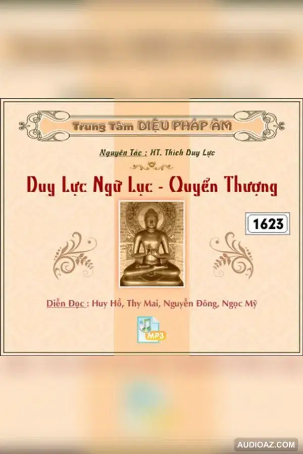 Duy Lực Ngữ Lục - Quyển Thượng - HT Thiền Sư Thích Duy Lực - Audio Phật Pháp