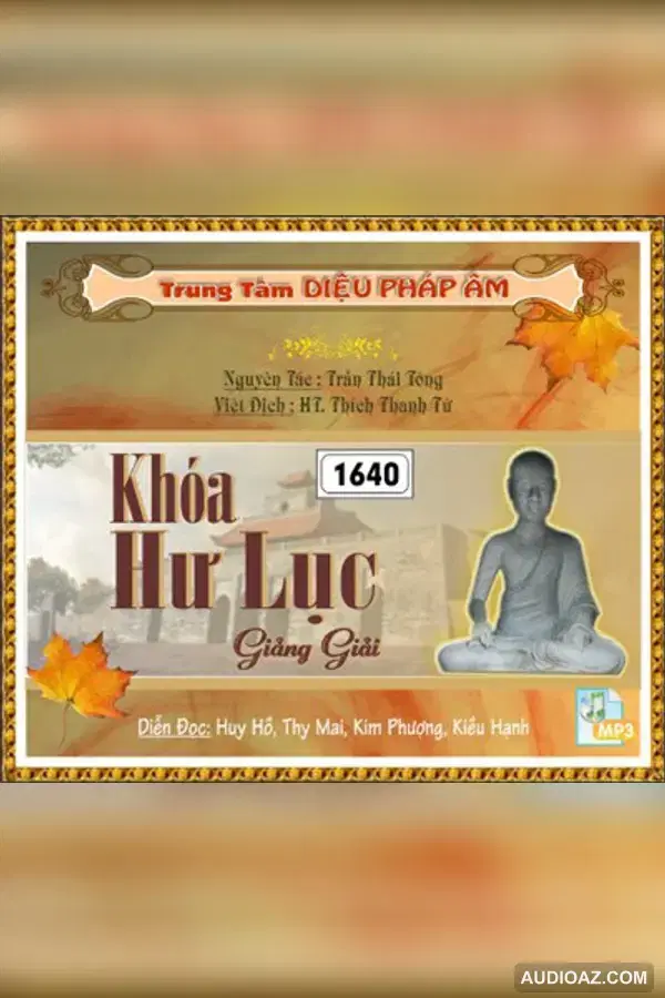 Khóa Hư Lục 32kbps - HT Thiền Sư Thích Thanh Từ - Audio Phật Pháp
