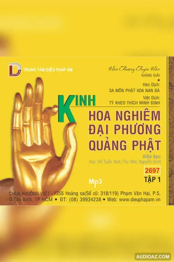 Kinh Hoa Nghiêm giảng giải - Tập 1 - HT Tuyên Hóa 128kbps - DPA đọc - HT Tuyên Hóa - Audio Phật Pháp