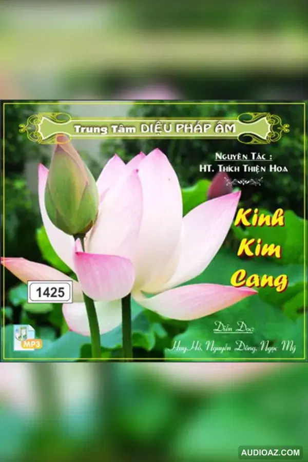 Kinh Kim Cang - HT Thích Thiện Hoa dịch và lược giải - Loại Khác - Audio Phật Pháp
