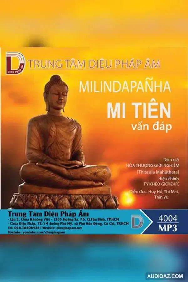 Kinh Mi Tiên Vấn Ðáp (Kinh Milinda Panha) 128kbps - Đại Tạng Kinh Nam Truyền 128kbps - Audio Phật Pháp