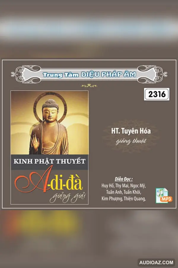 Kinh Phật Thuyết A Di Đà - HT Tuyên Hóa 40kbps - DPA đọc - HT Tuyên Hóa - Audio Phật Pháp