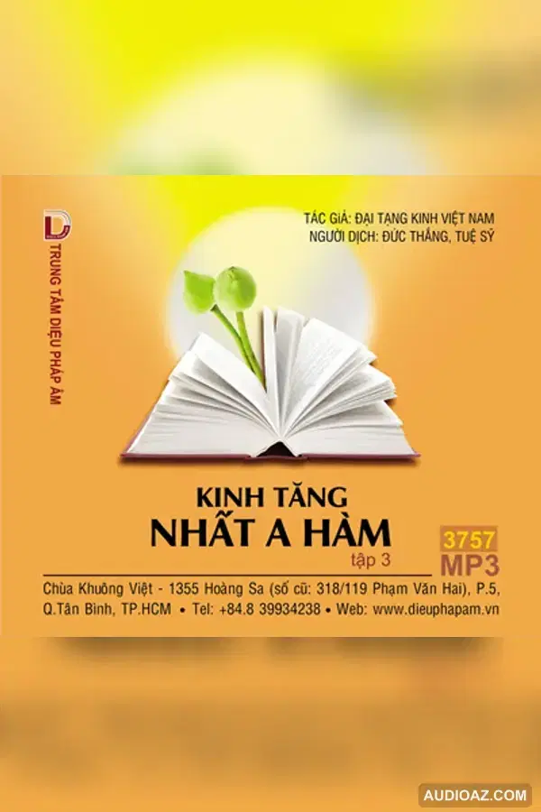Kinh Tăng Nhất A Hàm tập 3 64kbps - Đại Tạng Kinh Nam Truyền 64kbps - Audio Phật Pháp