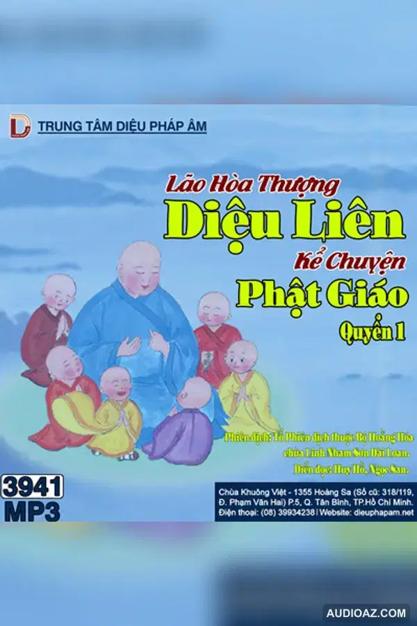 Lão Hòa Thượng Diệu Liên Kể Chuyện Phật Giáo - Loại Khác - Audio Phật Pháp