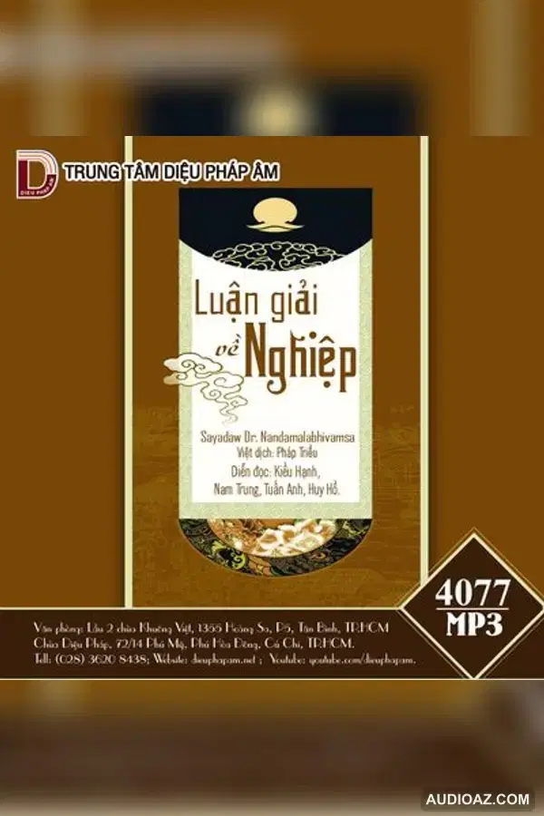 Luận Giải Về Nghiệp - Sayadaw Dr. Nandamālābhivaṃsa - Loại Khác - Audio Phật Pháp