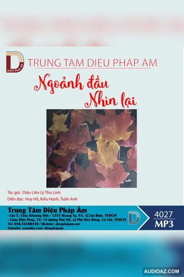 Ngoảnh Đầu Nhìn Lại - Diệu Liên Lý Thu Linh - Loại Khác - Audio Phật Pháp
