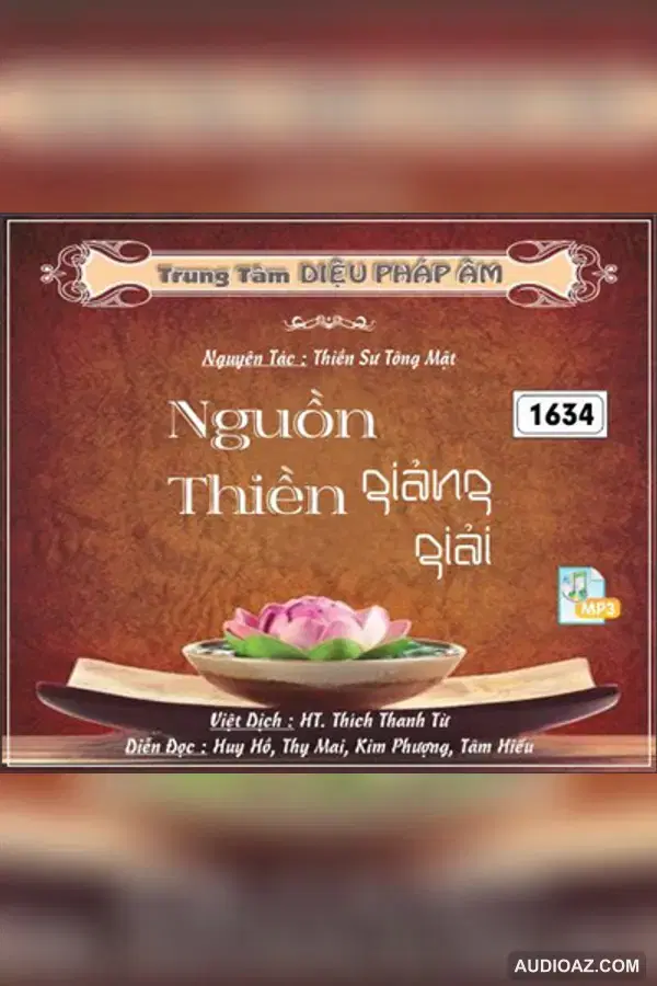 Nguồn Thiền Giảng Giải 32kbps - HT Thiền Sư Thích Thanh Từ - Audio Phật Pháp