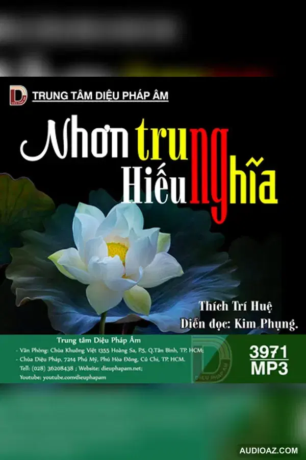 Nhân Trung Hiếu Nghĩa - T Trí Huệ - ĐĐ Thích Trí Huệ - Audio Phật Pháp