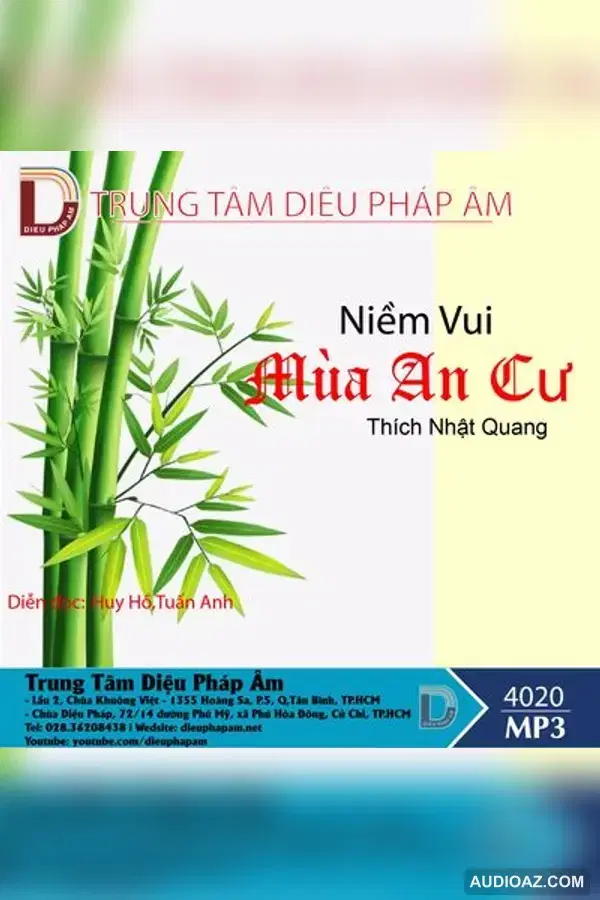 Niềm Vui Mùa An Cư - Thích Nhật Quang - Loại Khác - Audio Phật Pháp