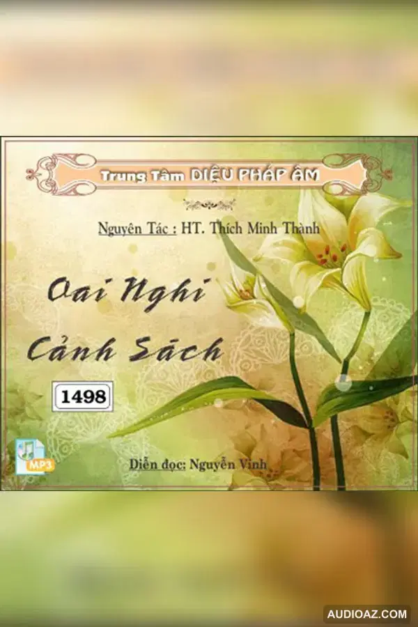 Oai Nghi Cảnh Sách - HT Thích Minh Thành - Loại Khác - Audio Phật Pháp