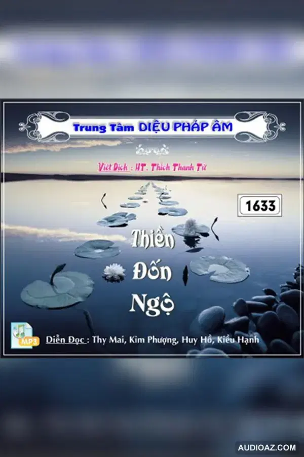 Thiền Đốn Ngộ 32kbps - HT Thiền Sư Thích Thanh Từ - Audio Phật Pháp