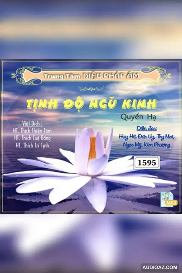 Tịnh Độ Ngũ Kinh - Quyển Hạ 64kbps - Kinh Điển Đại Thừa - Audio Phật Pháp