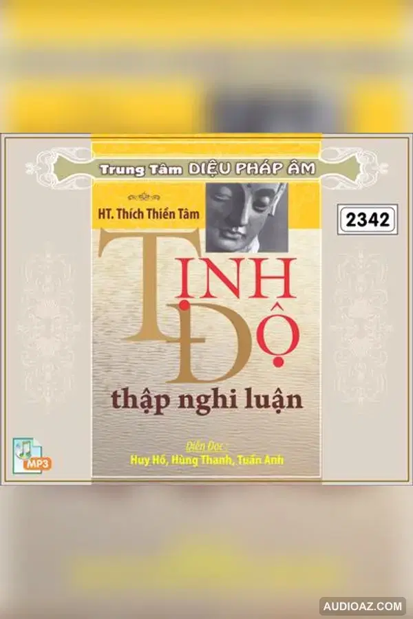 Tịnh Độ Thập Nghi Luận - Trí Giả Đại Sư 32kbps - Audio Phật Pháp