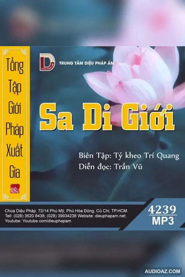 Tổng Tập Giới Pháp Xuất Gia tập 2 - Sa Di Giới - Giới Luật - Audio Phật Pháp