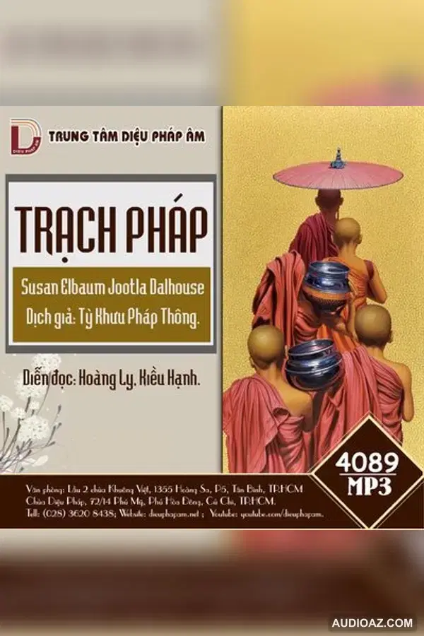 Trạch Pháp - Phật Giáo Nguyên Thủy - Susan Elbaum Jootla Dalhouse - Loại Khác - Audio Phật Pháp