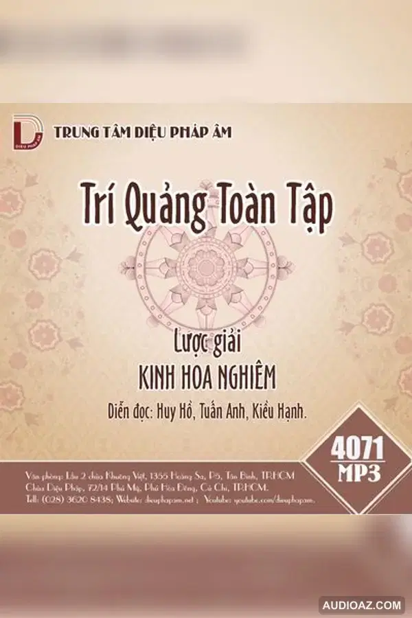 Trí Quảng Toàn Tập - Lược Giải Kinh Hoa Nghiêm Quyển 3 - HT Thích Trí Quảng - Audio Phật Pháp