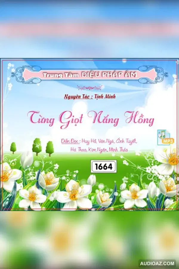 Từng Giọt Nắng Hồng - Tịnh Minh - Loại Khác - Audio Phật Pháp