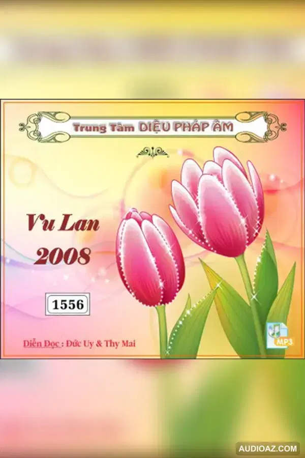 Vu Lan 2008 - Loại Khác - Audio Phật Pháp - Бесплатная аудиокнига