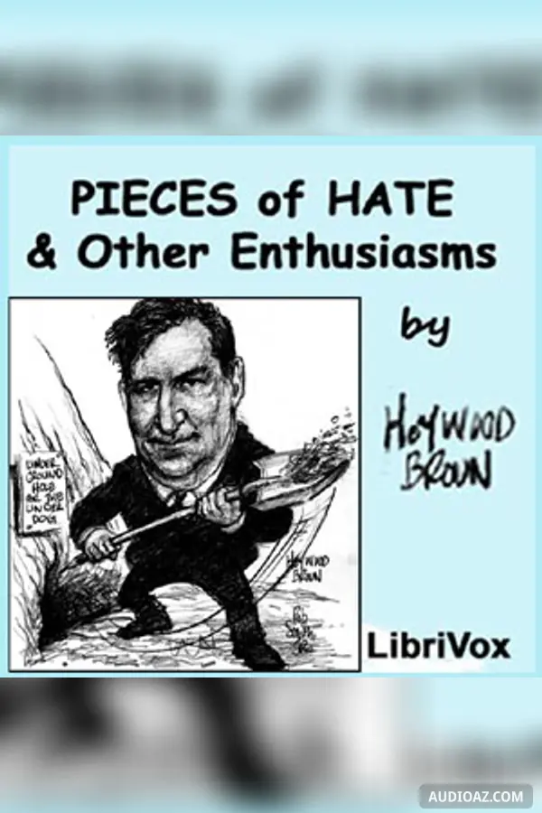 Pieces of Hate and other Enthusiasms